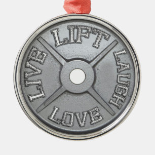 Barbell Plate - Lift, Live, Love, Laugh Metal Ornament