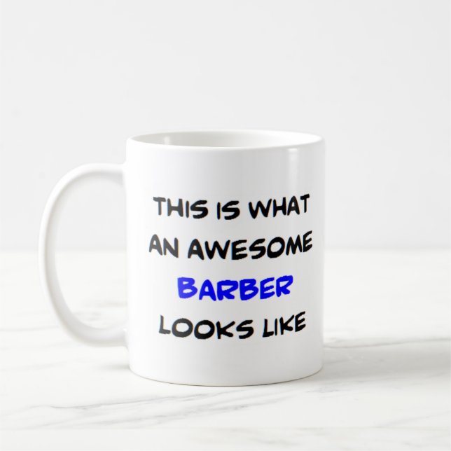 barber, awesome coffee mug (Left)