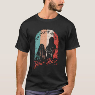 Barber Costume For A Hairstylist And Hairdresser T-Shirt