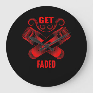 Barber Get Faded Cool Master Barber Hairer Fade Large Clock