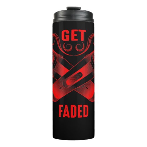 Barber  Get Faded Cool Master Barber Hairer Fade Thermal Tumbler