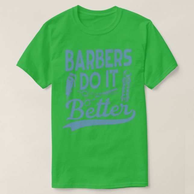 Barber Gift Hairdresser Hairstylist Barbershop Shi T-Shirt (Design Front)