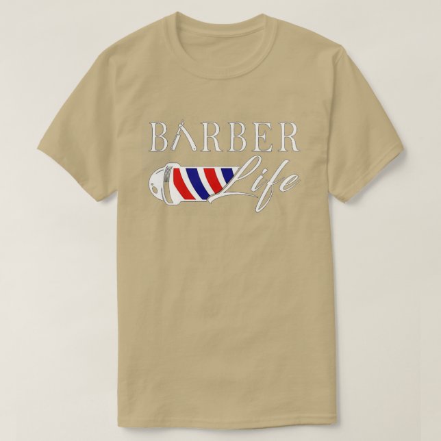 Barber Life 6 T-Shirt (Design Front)