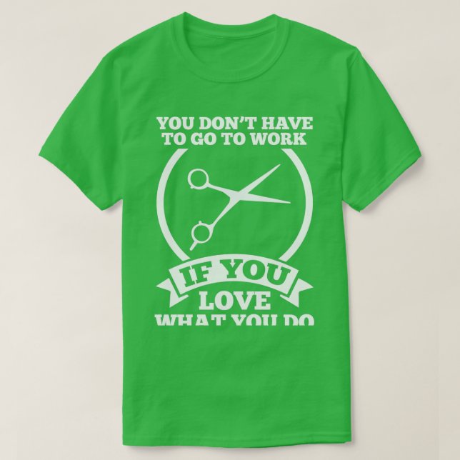 Barber Scissors Hairstylist Hairdresse Hair Gift T-Shirt (Design Front)