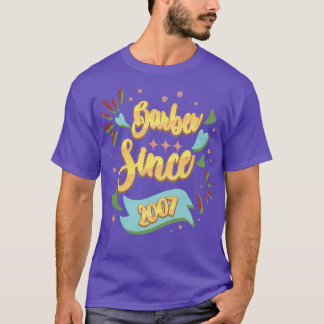 Barber Since 2007 Local Barber Gift Ideas For Hair T-Shirt