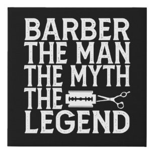 Barber The Man 2024 Faux Canvas Print