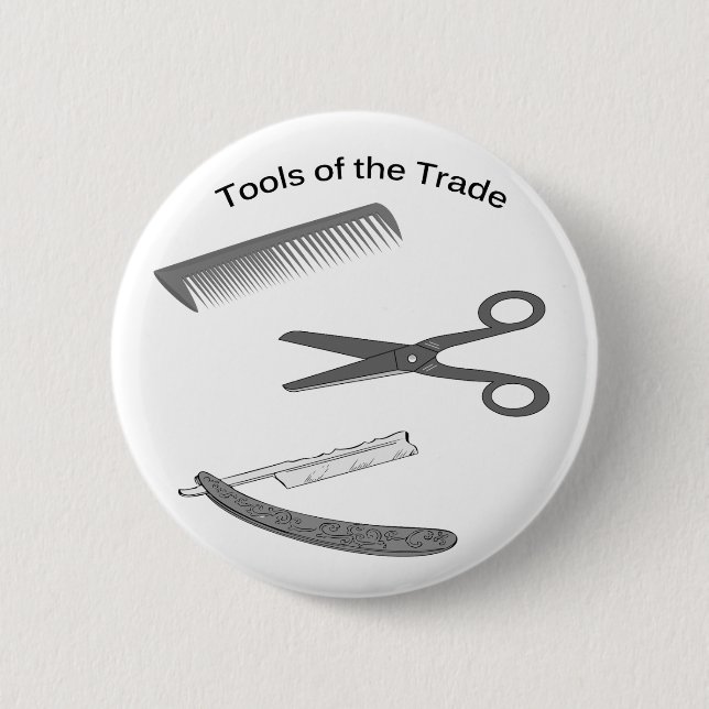 Barber Tools of The Trade Pinback Button (Front)