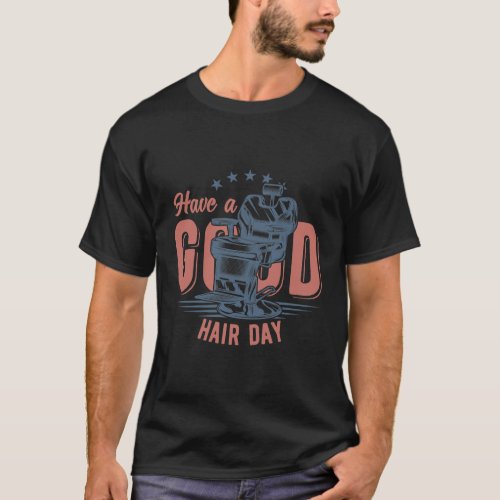 Barbershop Good Hair Day Vintage Style T_Shirt