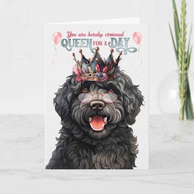 Barbet Dog Queen for Day Funny Birthday Card (Front)