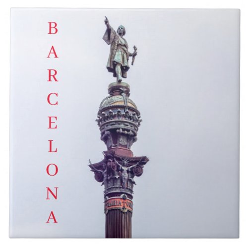 Barcelona Columbus Monument view ceramic tile