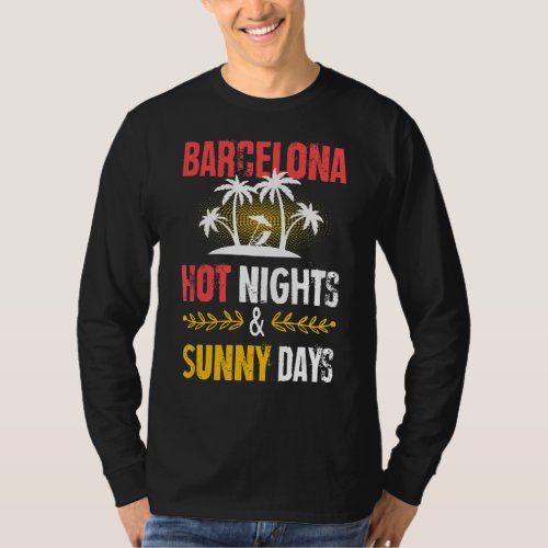 Barcelona Nights Party Vacation Quote T_Shirt
