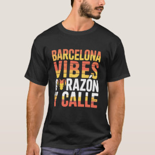 Barcelona Vibes Corazón Calle Spanish Urban Art De T-Shirt