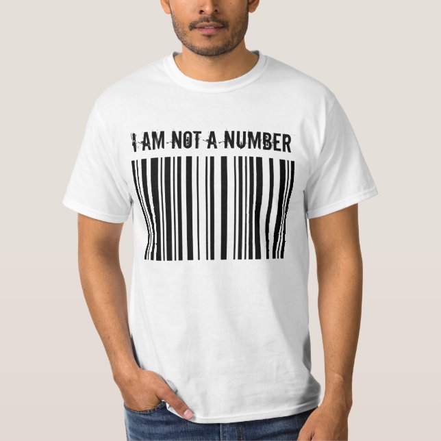 BARCODE, I AM NOT A NUMBER T-Shirt (Front)