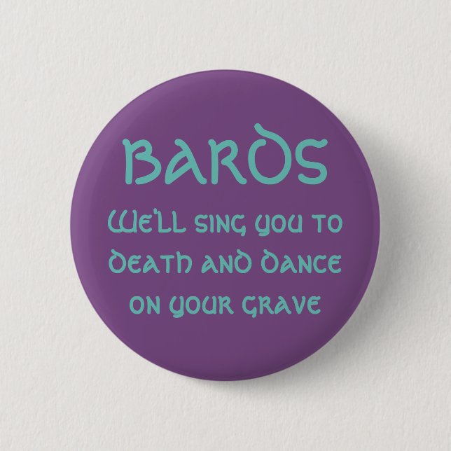 Bards: We'll Sing You to Death Button (Front)