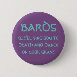 Bards: We'll Sing You to Death Button