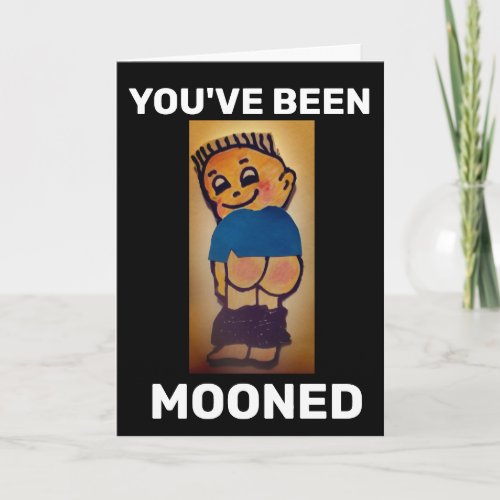 BARE BUTT FUNNY MOONED BIRTHDAY CARD