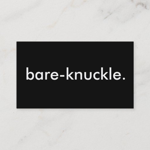Customizable bare-knuckle. business cards