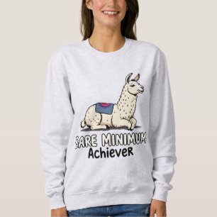 Bare Minimum Achiever Funny Llama Lazy Humor Sweatshirt