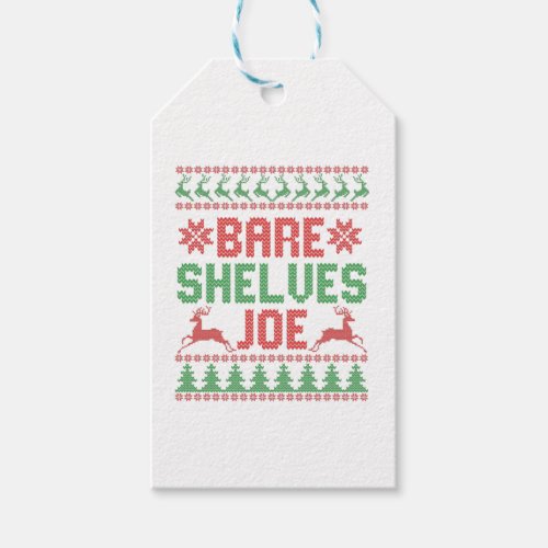 Bare Shelves Joe Funny Ugly Christmas Sweater Gift Gift Tags