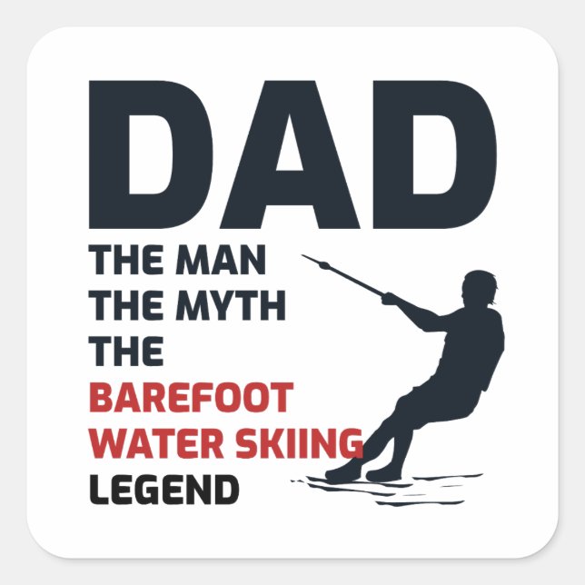 Barefoot Barefooting skiing Water sport Dad Square Sticker (Front)