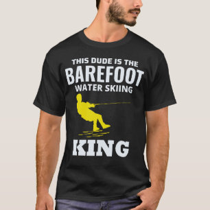 Barefoot Barefooting skiing Water sport Motorboat T-Shirt