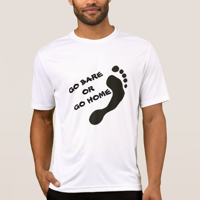 Barefoot Running Shirt - GO BARE or GO HOME (Front)