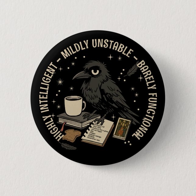 Barely Functional Crow: Intelligent, Unstable Button (Front)