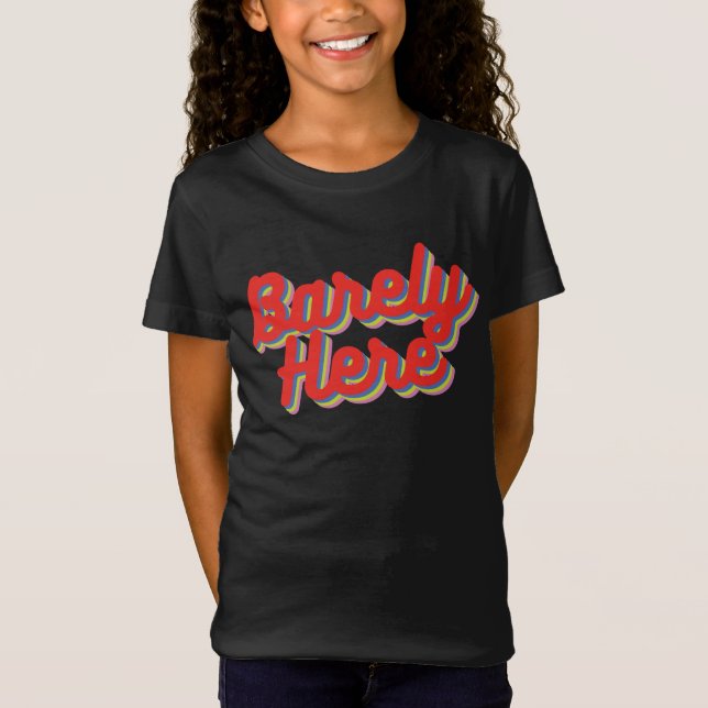 Barely Here / Red T-Shirt (Front)