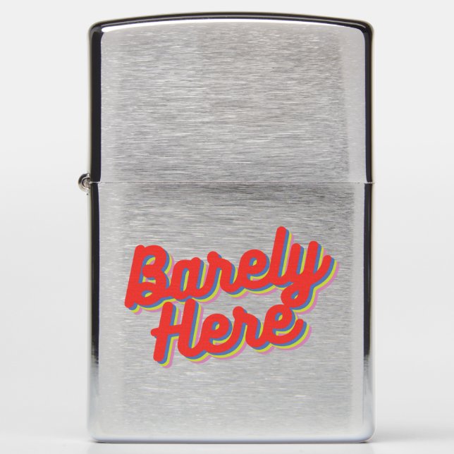 Barely Here / Red Zippo Lighter (Front)