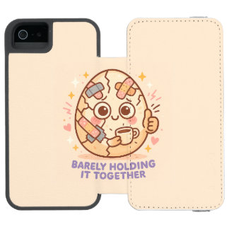 Barely Holding It Together iPhone SE/5/5s Wallet Case