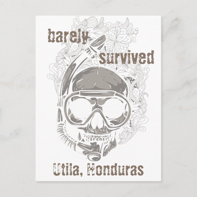 barely survived Utila Honduras Skull Dive Postcard (Front)