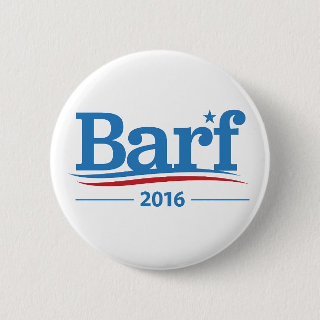 Barf Bernie Sanders 2016 Elections Collection Pinback Button (Front)