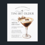 BARGAIN A Tini Bit Older Martini 40th Birthday<br><div class="desc">Elegant and chic design for a spirited birthday celebration features an espresso martini. A pretty and feminine bow adds a festive touch.</div>