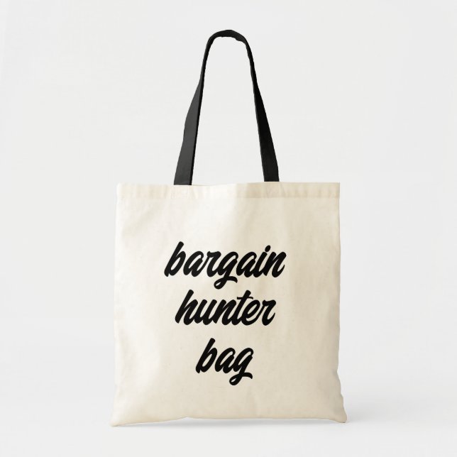 Bargain Hunter Bag Happy Shopping Quote (Front)