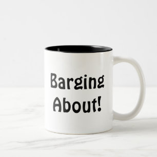 Barging About Two-Tone Coffee Mug
