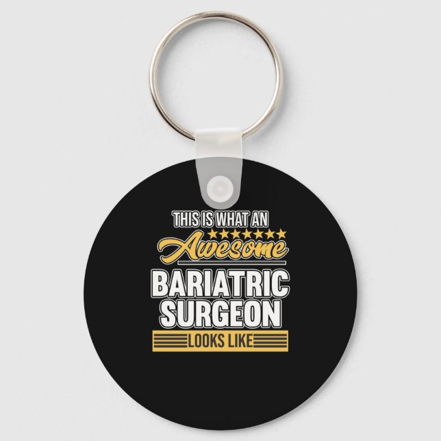 Bariatric Surgeon Surgery Medical Doctor Neurology Keychain (Front)