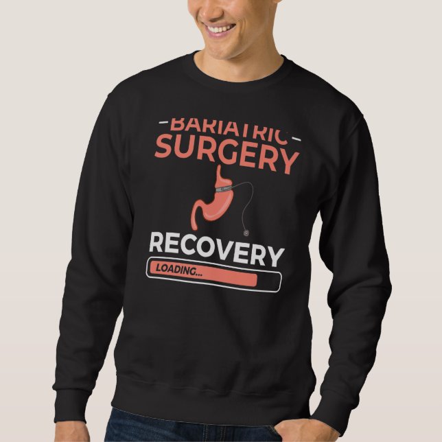 Bariatric Surgery Gastric Bypass Recovery Sleeve D Sweatshirt (Front)