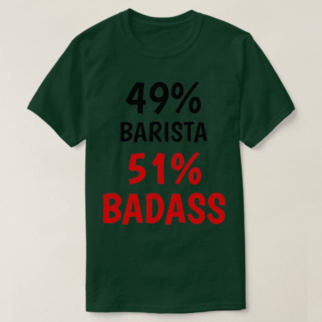 Barista Badass T-Shirt (Design Front)