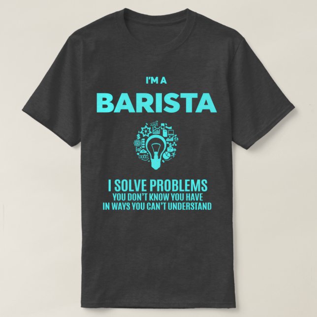 BARISTA BEST DESIGN 2017 T-Shirt (Design Front)