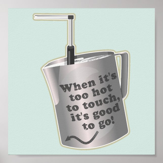  Barista cafe milk warming jug Poster (Front)