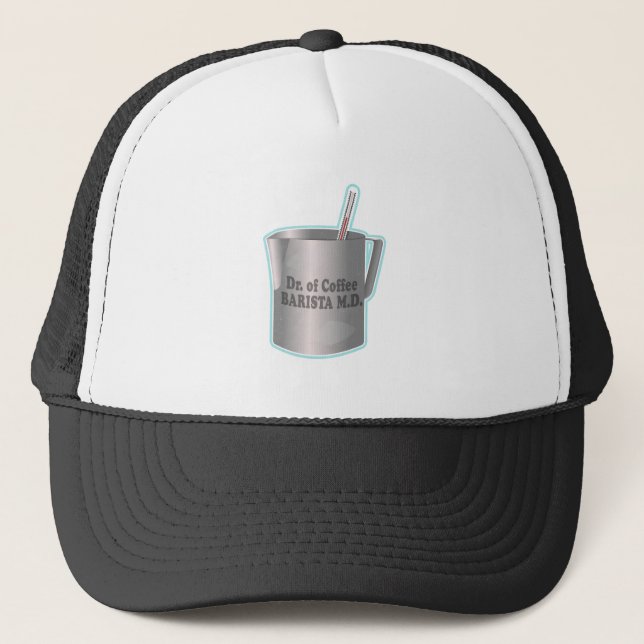  Barista coffee making funny doctor Trucker Hat (Front)