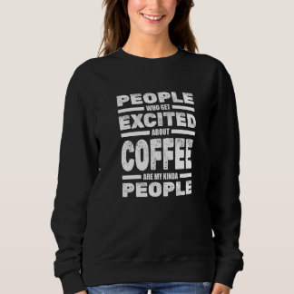 Barista Coffeemaker Beans Caffeine Coffee Barista Sweatshirt