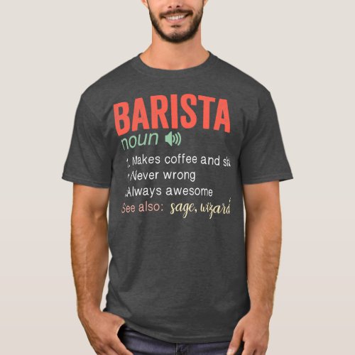 Barista Definition Funny Coffee Lover T_Shirt