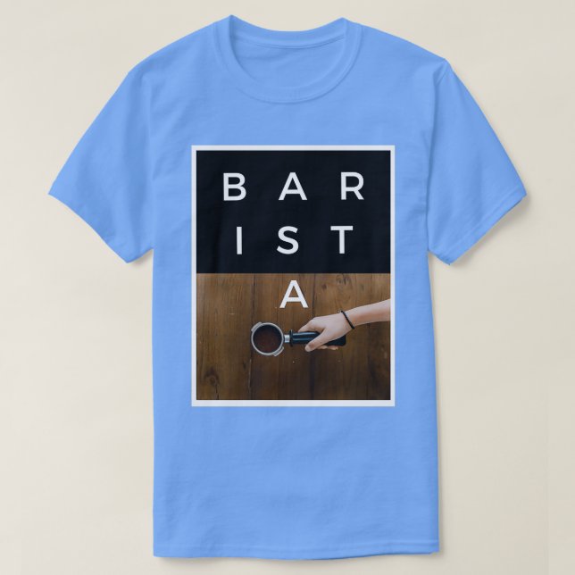 BARISTA fun T-Shirt (Design Front)