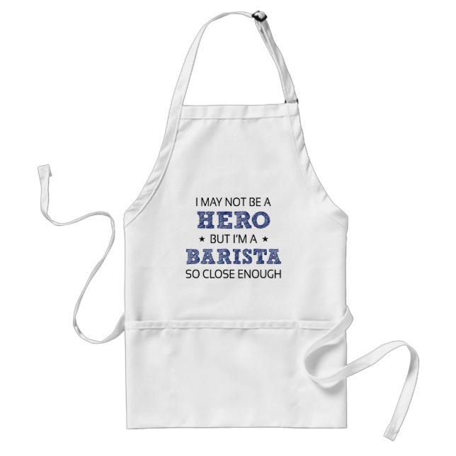 Barista Hero Humor Novelty Adult Apron (Front)