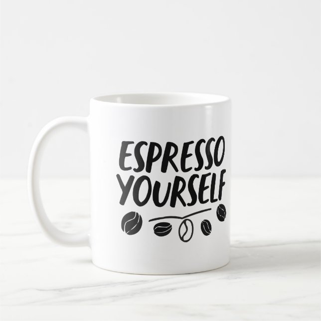 Barista Humor "Espresso Yourself" Pun Quote Mug  (Left)