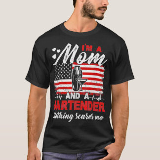 Barista Ix27m A Mom And A Bartender Nothing Scares T-Shirt