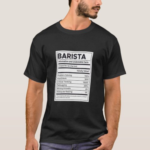 Barista Nutrition Information  T_Shirt