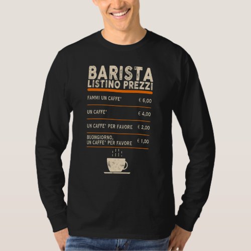 Barista Price List Menu Coffee Bar Vintage T_Shirt