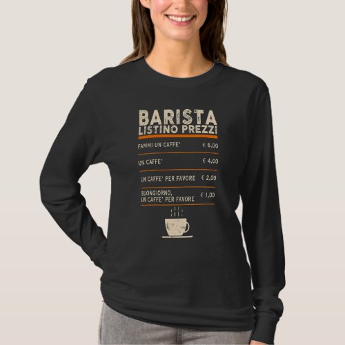 Barista Price List Menu Coffee Bar Vintage T_Shirt